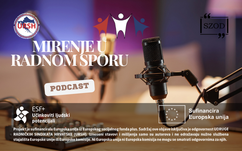 URSH podcast: Mirenje u radnom sporu